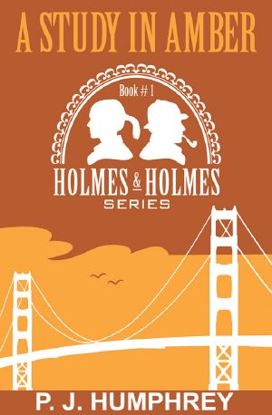 [Holmes and Holmes 01] • A Study in Amber